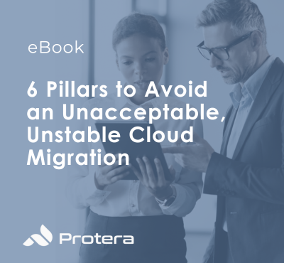 6 Pillars to Avoid an Unacceptable, Unstable Cloud Migration 6 Pillars to Avoid an Unacceptable, Unstable Cloud Migration